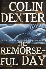 Cover of: The Remorseful Day (Signed Edition) by Colin Dexter