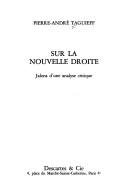 Cover of: Sur la Nouvelle Droite by Pierre-André Taguieff