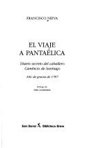Cover of: El viaje a Pantaélica by Francisco Nieva