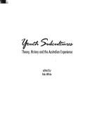 Cover of: Youth subcultures by edited by Rob White.