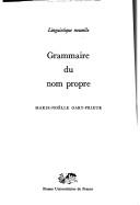 Cover of: Grammaire du nom propre by Marie Noëlle Gary-Prieur