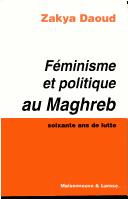 Cover of: Féminisme et politique au Maghreb: 1930-1992