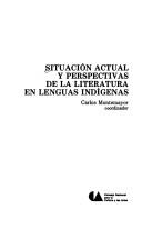 Cover of: Situación actual y perspectivas de la literatura en lenguas indígenas