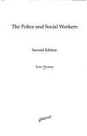 The police and social workers by Thomas, Terry