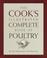 Cover of: The Cook's illustrated complete book of poultry