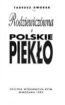 Cover of: Rodziewiczówna i polskie piekło