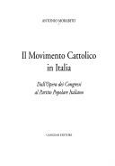 Cover of: Il movimento cattolico in Italia by Antonio Morabito