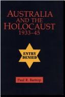 Cover of: Australia and the Holocaust, 1933-45