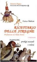 Cover of: Ricettario delle streghe: incantesimi, prodigi sessuali e veleni