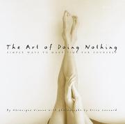 Cover of: The art of doing nothing: simple ways to make time for yourself