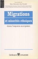 Cover of: Migrations et minorités ethniques dans l'espace européen