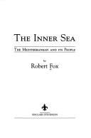 The inner sea by Fox, Robert, ROBERT FOX
