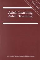 Adult learning, adult teaching by John Daines, Carolyn Daines, Brian Graham
