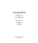 Cover of: Augustin Wibbelt, 1862-1947: westfälischer Dichter und Priester am Niederrhein