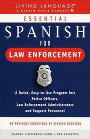 Cover of: Essential Spanish for Law Enforcement: Cassette/Book Package (Living Language All-Audio)