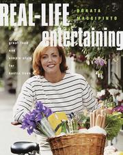 Cover of: Real-life entertaining: great food and simple style for hectic lives