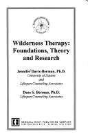 Cover of: Wilderness therapy by Jennifer L. Davis-Berman