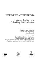 Cover of: Orden mundial y seguridad: nuevos desafíos para Colombia y América Latina