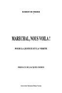 Cover of: Maréchal, nous voilà! by Robert de Perier