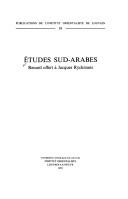 Cover of: Études sud-arabes: recueil offert à Jacques Ryckmans.