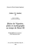 Blaise de Vigenère, poète et mythographe au temps de Henri III by Centre V.L. Saulnier