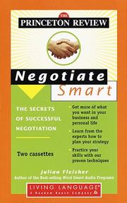 Cover of: Princeton Review Negotiate Smart: The Secrets of Successful Negotiation