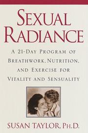 Sexual radiance by Taylor, Susan Ph. D.