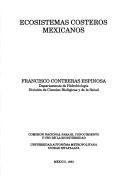 Cover of: Ecosistemas costeros mexicanos by Francisco Contreras