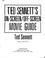 Cover of: Ted Sennett's on-screen/off-screen movie guide