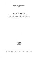 Cover of: La batalla de la calle Atenas