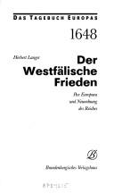 Cover of: 1648, der Westfälische Frieden: Pax Europaea und Neuordnung des Reiches