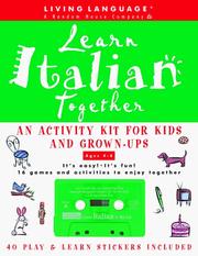 Cover of: Learn Italian together: an activity kit for kids and grown-ups