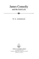 James Connolly and the Irish left by W. K. Anderson