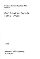 Cover of: Carl Friedrich Bahrdt (1740-1792) by Gerhard Sauder, Christoph Weiss (Hrsg.).
