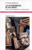 Cover of: La stanchezza di Atlante by Ottavio Marzocca