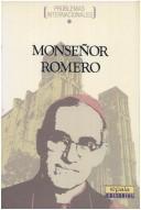 Cover of: Monseñor Romero. by Oscar A. Romero