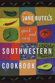 Cover of: Jane Butel's Quick and Easy Southwestern Cookbook