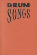 Cover of: Drum songs by Kerry M. Abel