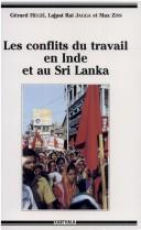 Cover of: Les conflits du travail en Inde et au Sri Lanka by Gérard Heuzé, Gérard Heuzé