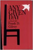 Cover of: Any given day: a drama
