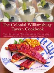 Cover of: The Colonial Williamsburg Tavern Cookbook