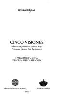 Cover of: Cinco visiones: selección de poemas de Gonzalo Rojas