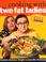 Cover of: Cooking with the two fat ladies