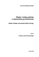 Cover of: Między wielką polityką a szlacheckim partykularzem by [komitet redakcyjny, przewodniczący Kazimierz Wajda ... et al.].