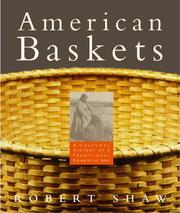 Cover of: American baskets by Shaw, Robert