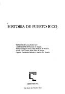 Cover of: Historia de Puerto Rico: narración de Lucas Morán Arce ; colaboraciones de Ricardo E. Alegría ... [et al.].