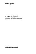 Cover of: La lingua di Manzoni: avviamento alle prose manzoniane