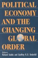 Cover of: Political economy and the changing global order