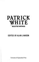 Cover of: Patrick White: selected writings