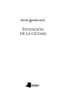 Cover of: Invención de la ciudad